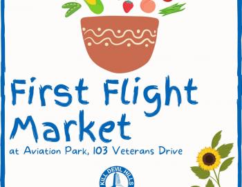 First Flight Farmers Market Advertisement in Outer Banks, NC at Aviation Park