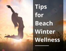 Tips for Beach Winter Wellness Teaser Tips for Beach Winter Wellness Teaser